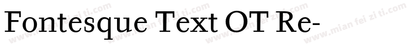 Fontesque Text OT Re字体转换